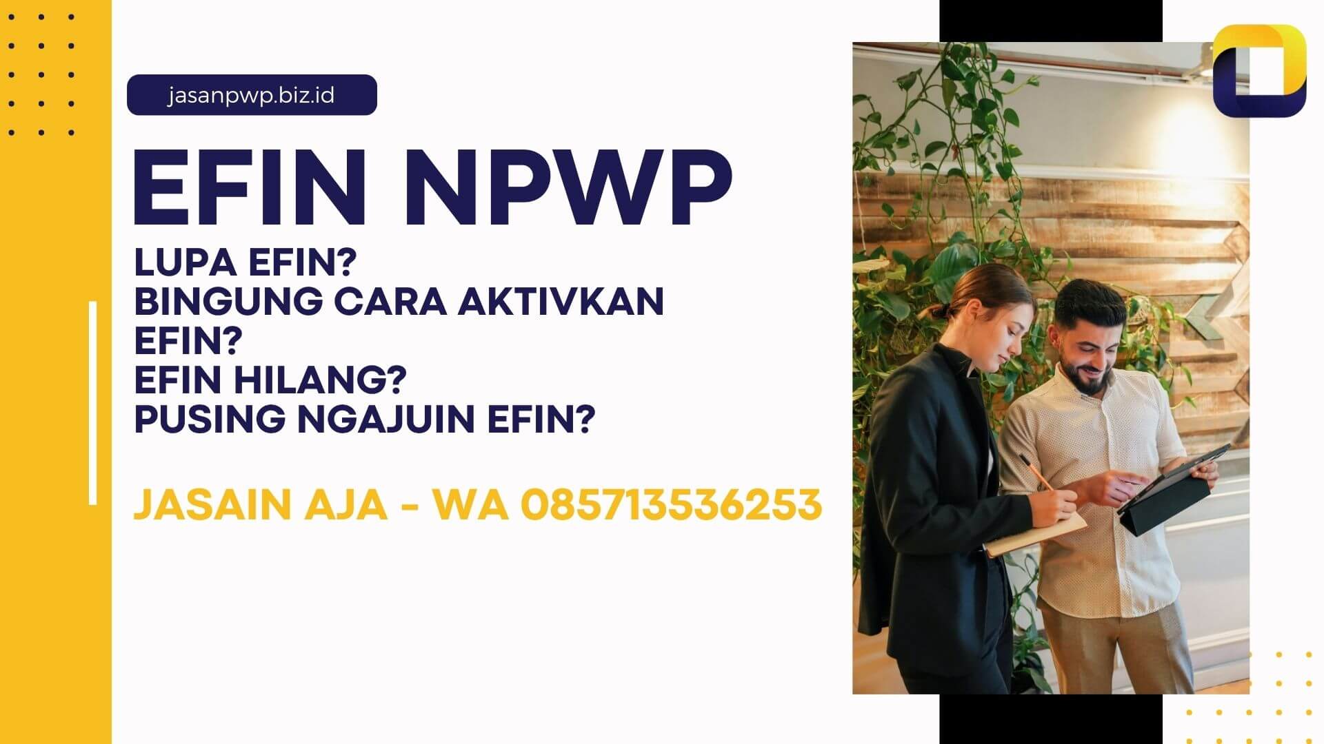 Cara mengisi formulir EFIN NPWP