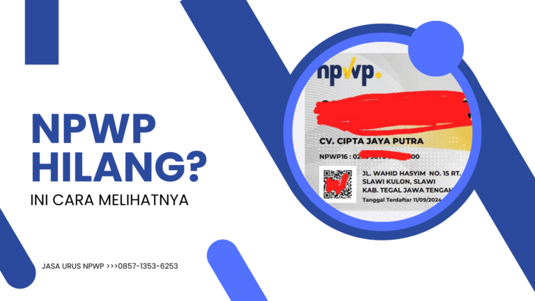 Cara melihat NPWP Yang Hilang