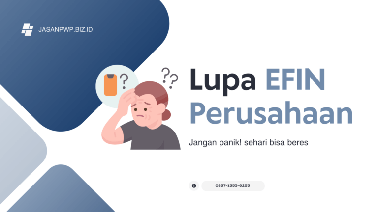 Lupa EFIN Perusahaan