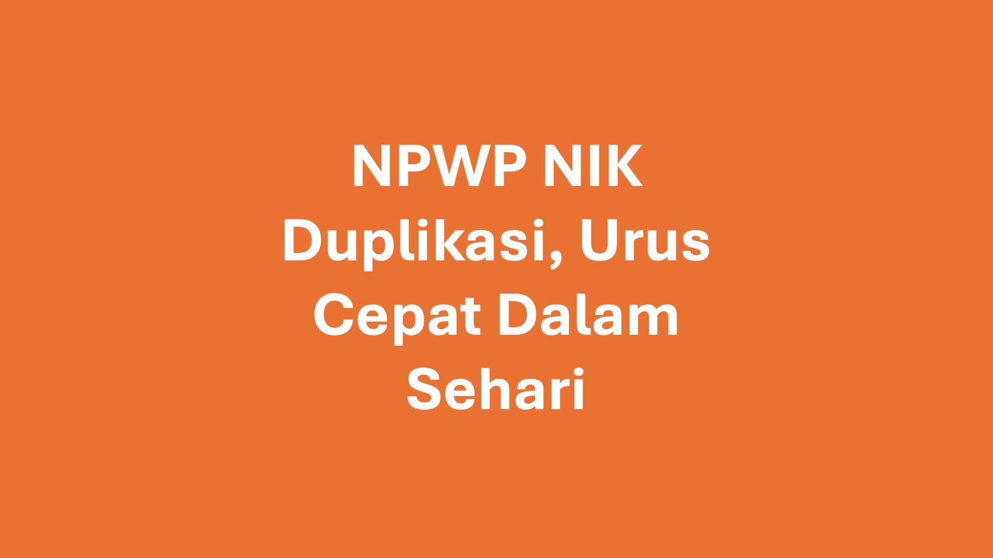 NPWP NIK Duplikasi