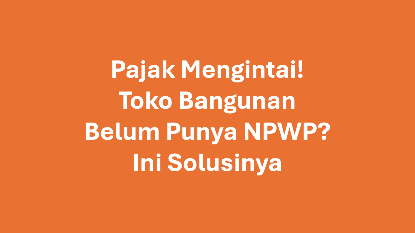 NPWP Toko Bangunan