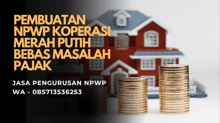 Pembuatan NPWP Koperasi Merah