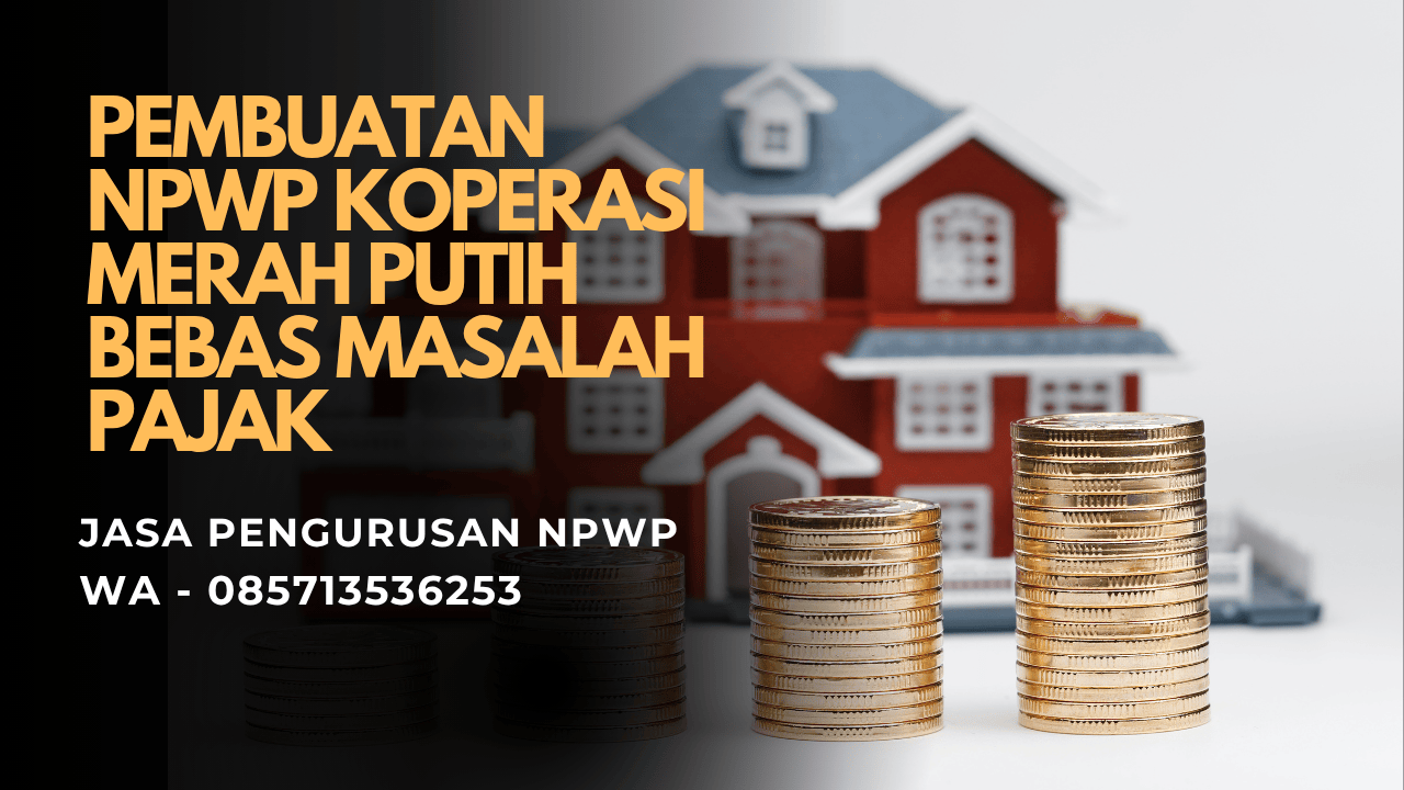 Pembuatan NPWP Koperasi Merah
