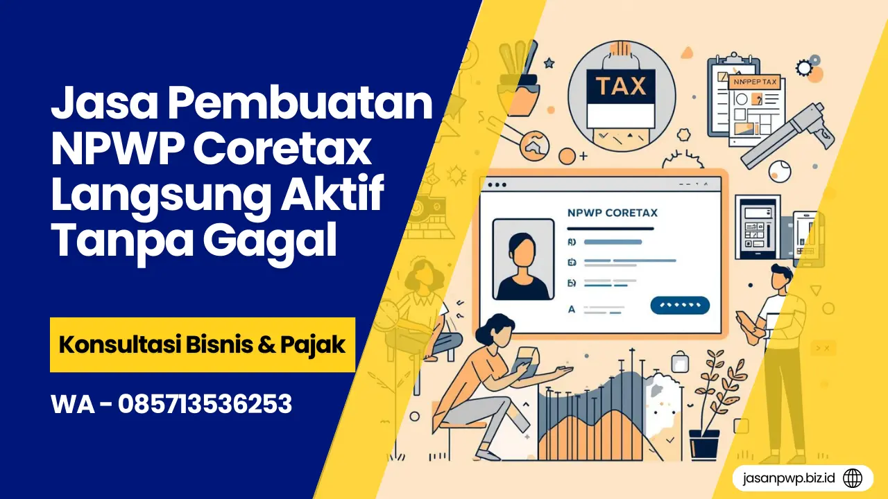 Jasa Pembuatan NPWP Coretax
